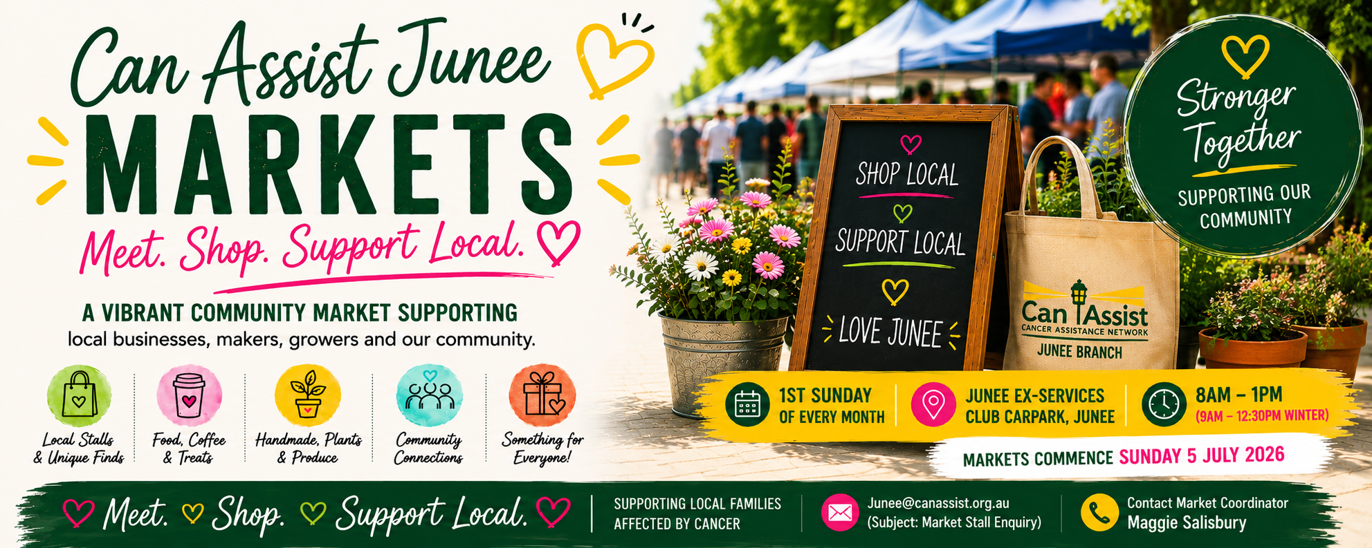 Can Assist Junee Markets — Meet. Shop. Support Local. 1st Sunday of every month, Junee Ex-Services Club Carpark, 8am–1pm. Markets commence Sunday 5 July 2026.